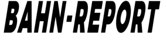BAHNREPORT BAHNREPORT